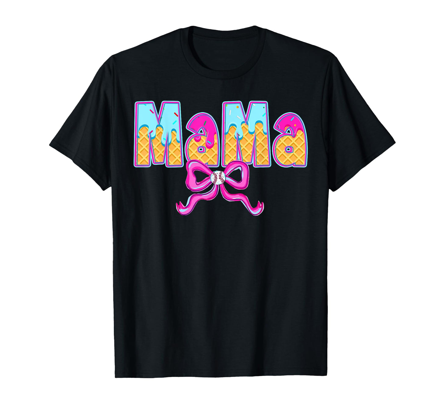 Mama Baseball Coquette Bow Ice Cream T-Shirt - Novelty Apparel Men Women - T-Shirt, Sweatshirt, Hoodie