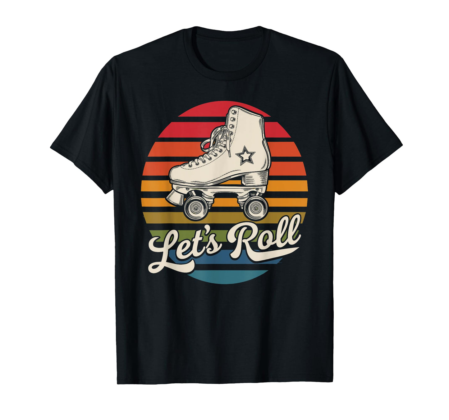 Let S Roll Roller Skating Skater T-Shirt - Minimalist Print Men Women - T-Shirt, Sweatshirt, Hoodie