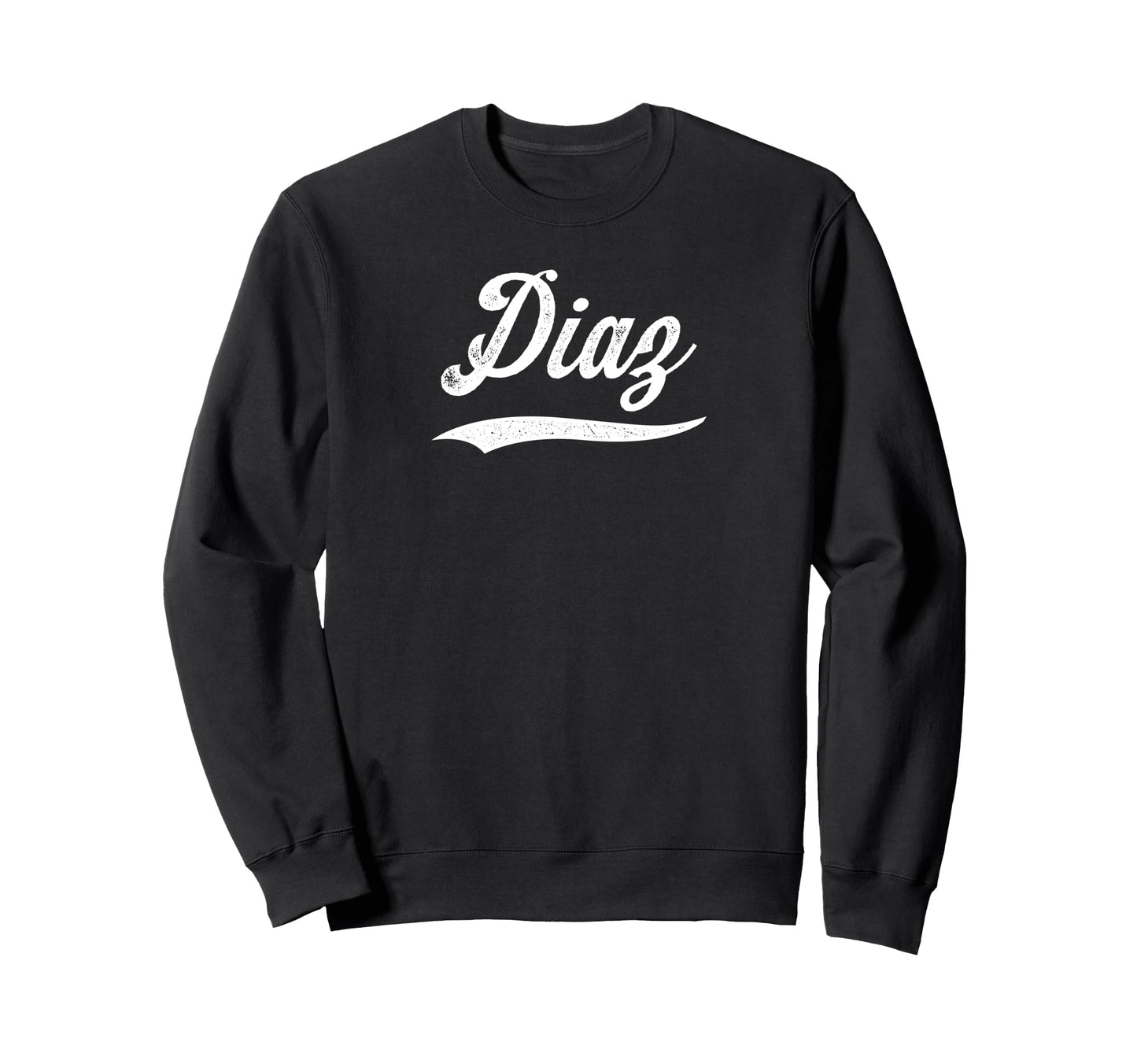 Distressed Script Dannel Diaz Sweatshirt - Unique Graphic Men Women - T-Shirt, Sweatshirt, Hoodie