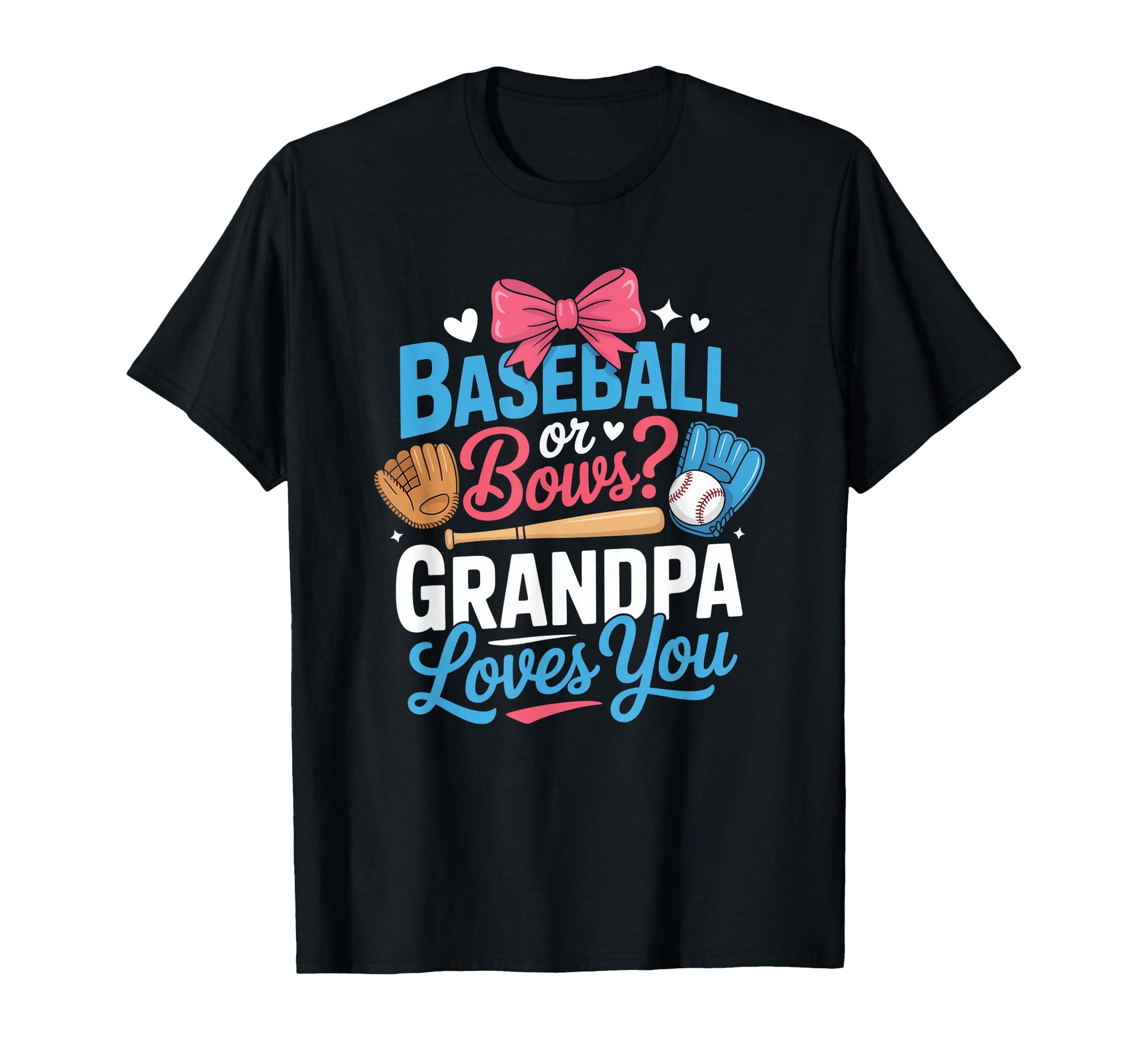 Gender Reveal Baseball Or Bows Grandpa T-Shirt - Unique Graphic Men Women - T-Shirt, Sweatshirt, Hoodie