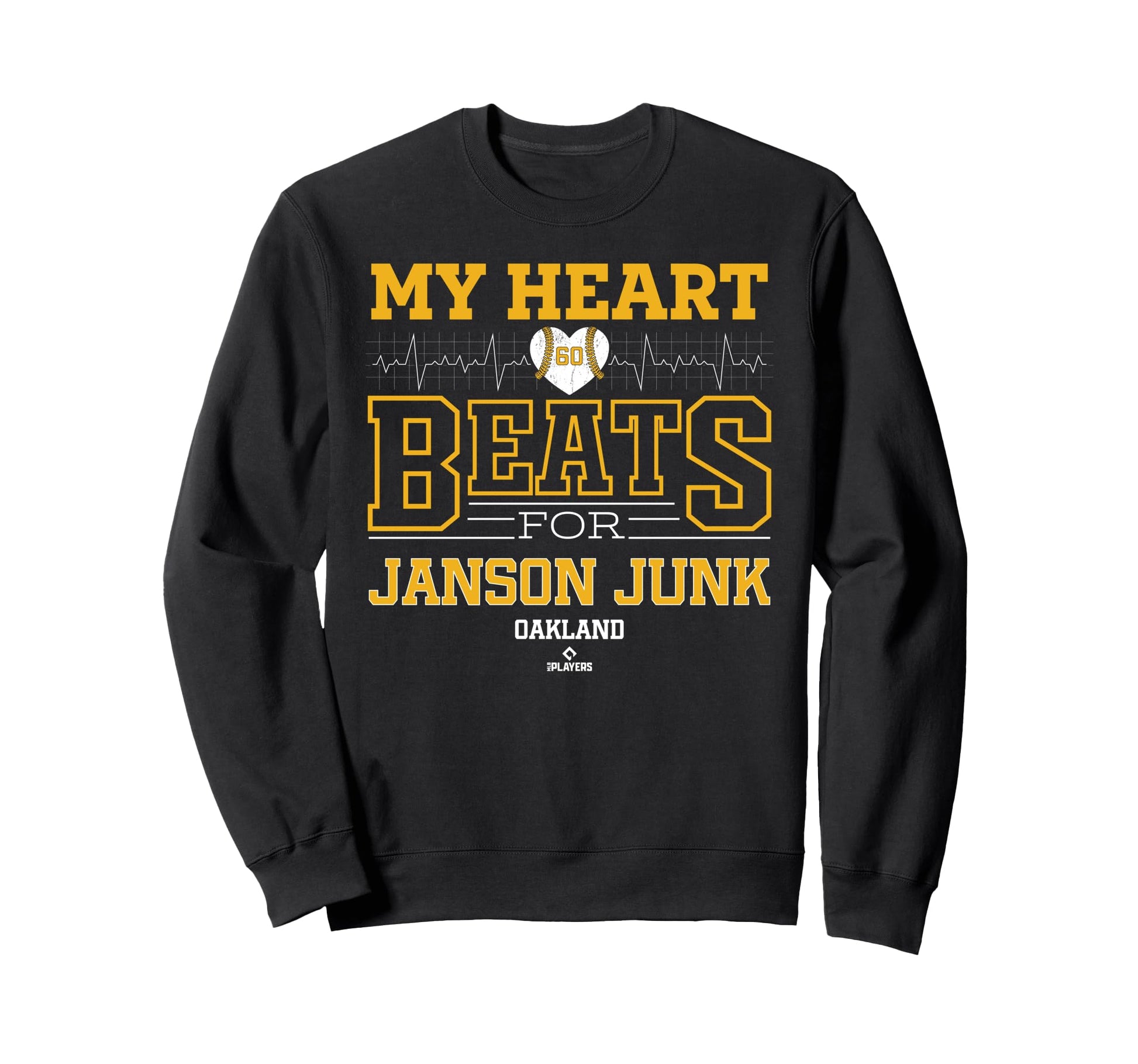 My Heart Beats Janson Junk Oakland Sweatshirt - Unique Graphic for Adults - T-Shirt, Sweatshirt, Hoodie