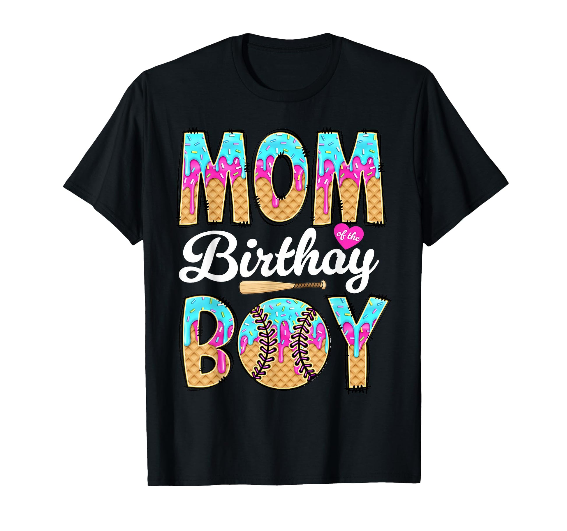 Baseball Ice Cream Drip Mom Birthday T-Shirt - Novelty Apparel Men Women - T-Shirt, Sweatshirt, Hoodie