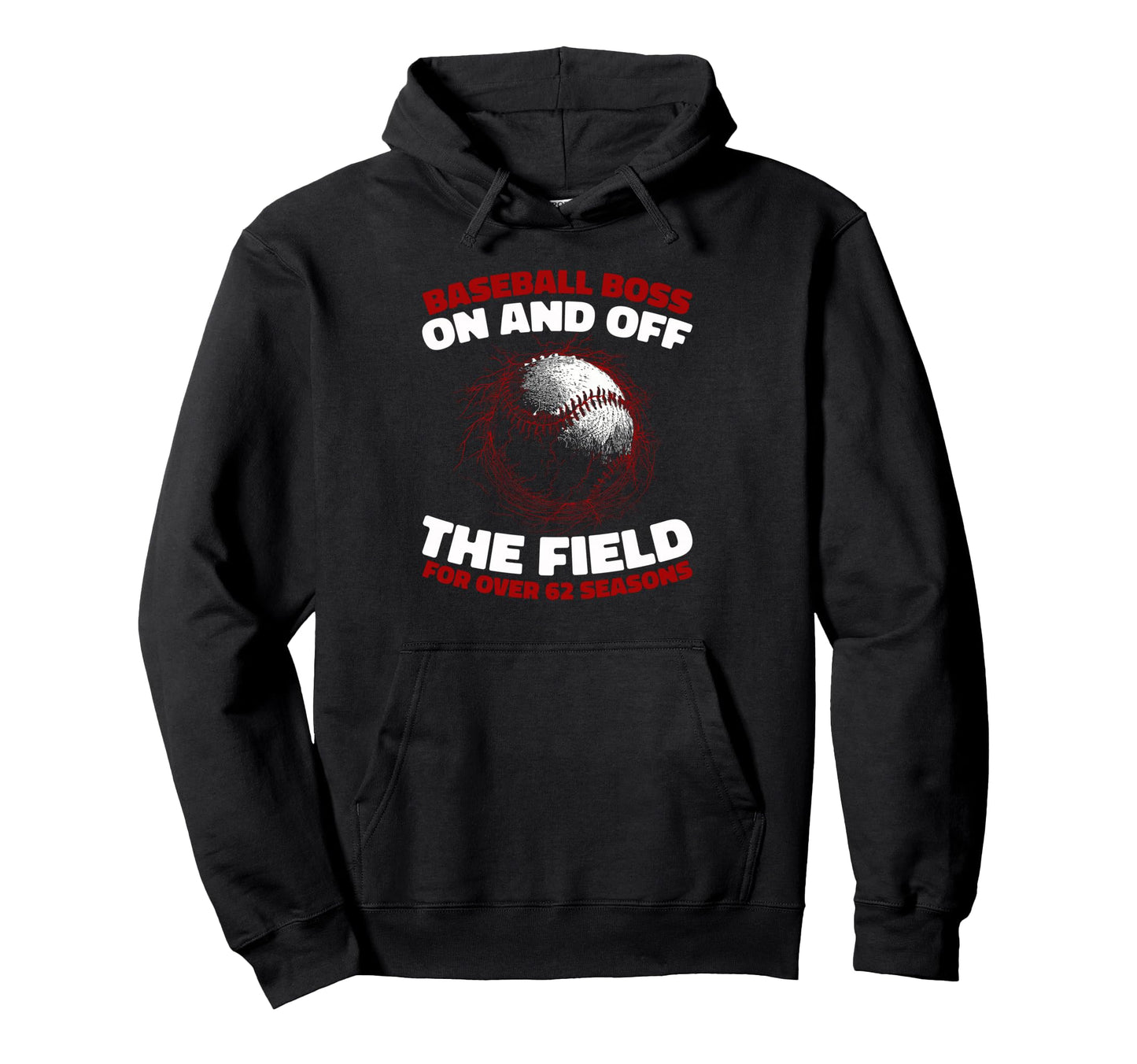 62 Years Old Baseballer Team Player Hoodie - Fun Novelty Design Unisex - T-Shirt, Sweatshirt, Hoodie