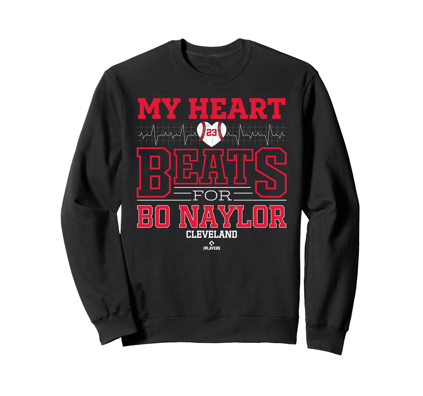 My Heart Beats Bo Naylor Sweatshirt - Casual Everyday Wear Unisex - T-Shirt, Sweatshirt, Hoodie