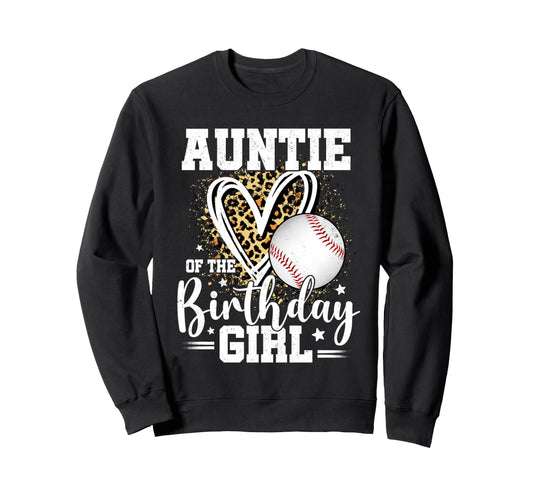 Auntie Birthday Baseball Auntie Leopard Sweatshirt - Unique Graphic Unisex - T-Shirt, Sweatshirt, Hoodie