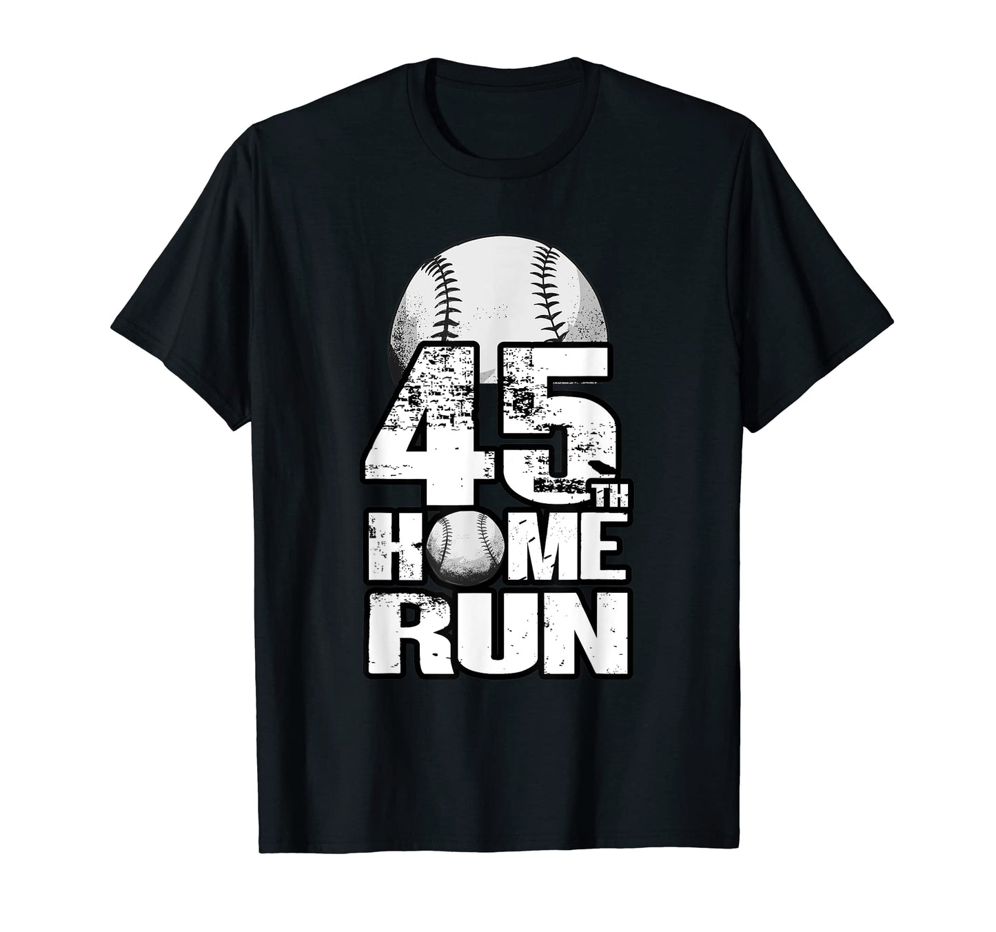 45 Years Old Baseball 45Th Birthday T-Shirt - Fun Novelty Design Unisex - T-Shirt, Sweatshirt, Hoodie