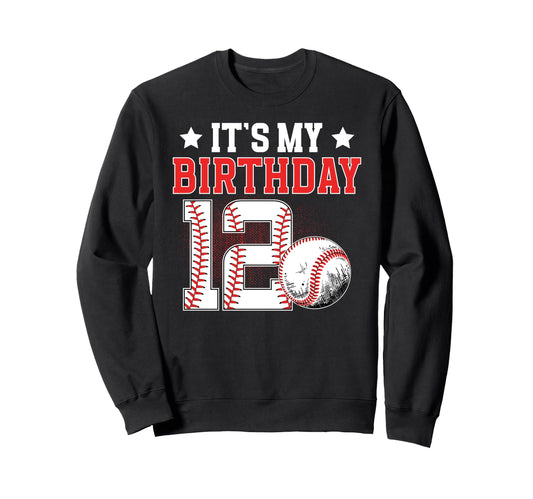 12Th Baseball Birthday Party 12 Year Sweatshirt - Streetwear Style Unisex - T-Shirt, Sweatshirt, Hoodie