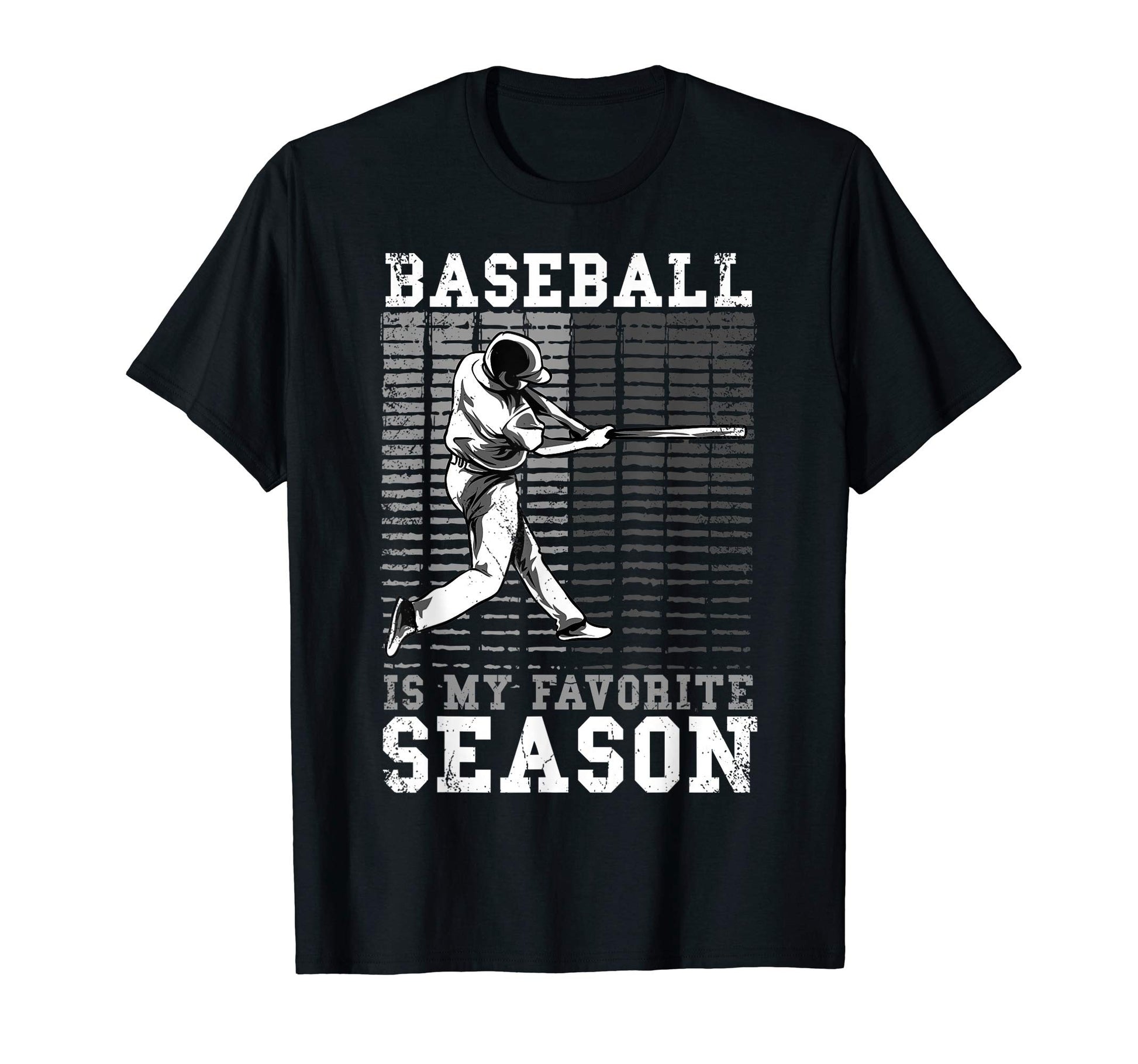 Baseball Is My Favorite Season T-Shirt - Novelty Apparel for Adults - T-Shirt, Sweatshirt, Hoodie