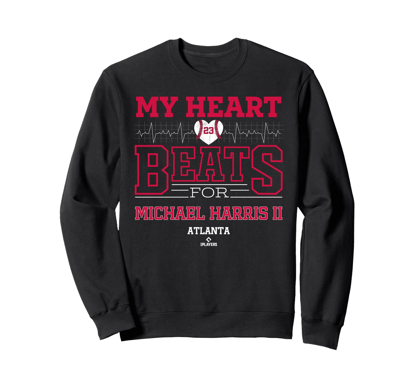 My Heart Beats Michael Harris Ii Sweatshirt - Streetwear Style Men Women - T-Shirt, Sweatshirt, Hoodie