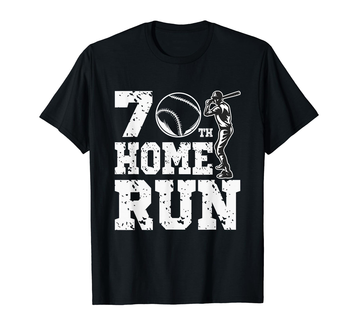 Funny Baseball 70Th Home Run 70 Year T-Shirt - Trendy Graphic Men Women - T-Shirt, Sweatshirt, Hoodie