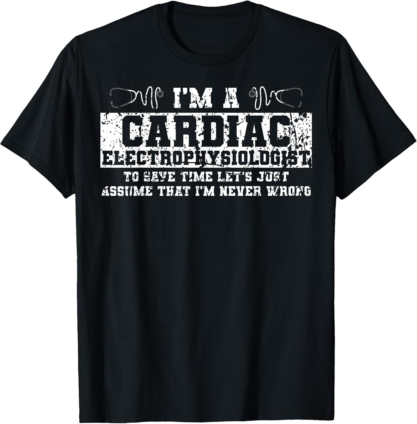 Cool Cardiac Electrophysiologist Humor Quote Merch - Adult & Kids T-Shirts, Sweatshirts & Hoodies apparel design preview 1