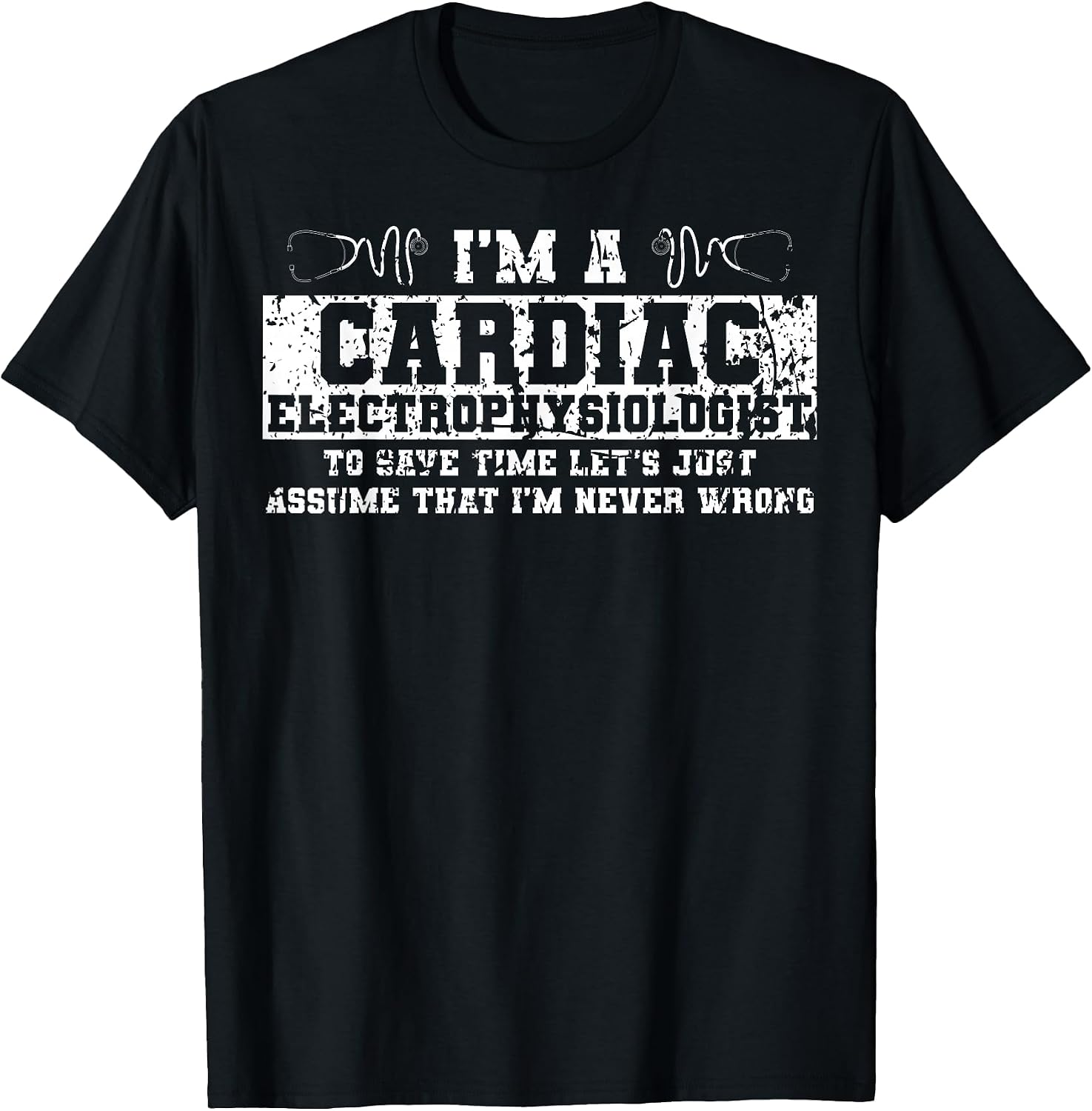Cool Cardiac Electrophysiologist Humor Quote Merch - Adult & Kids T-Shirts, Sweatshirts & Hoodies apparel design preview 1