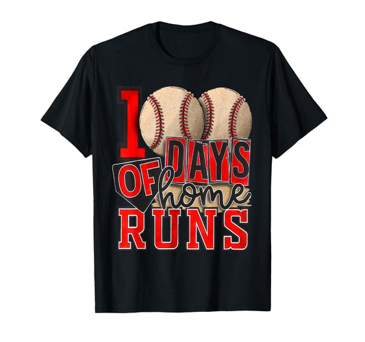 100 Days Home Runs Baseball 100Th Day T-Shirt - Fun Novelty Design Unisex - T-Shirt, Sweatshirt, Hoodie