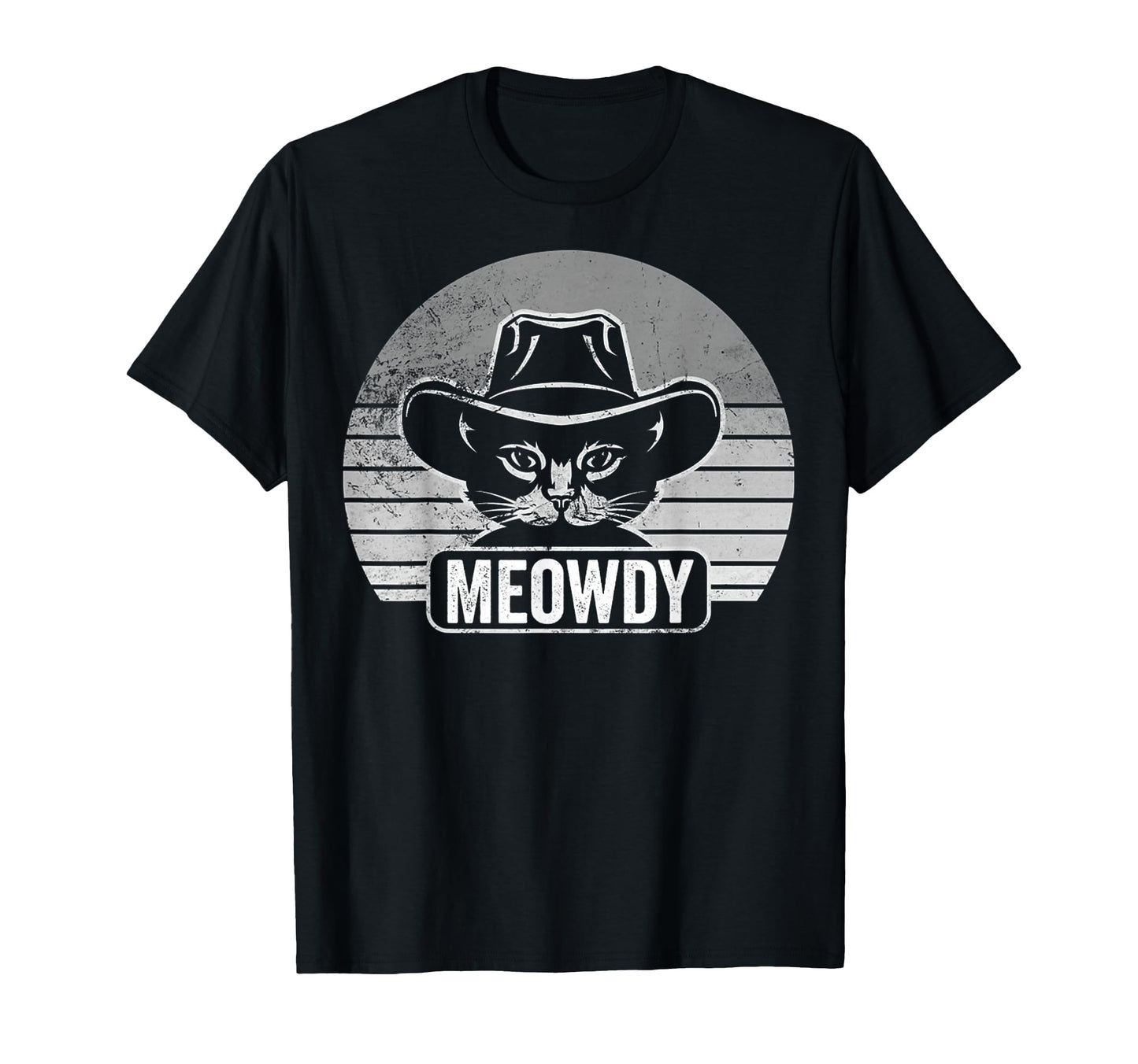 Funny Meowdy Cat Cowboy Hat T-Shirt - Casual Everyday Wear Men Women - T-Shirt, Sweatshirt, Hoodie