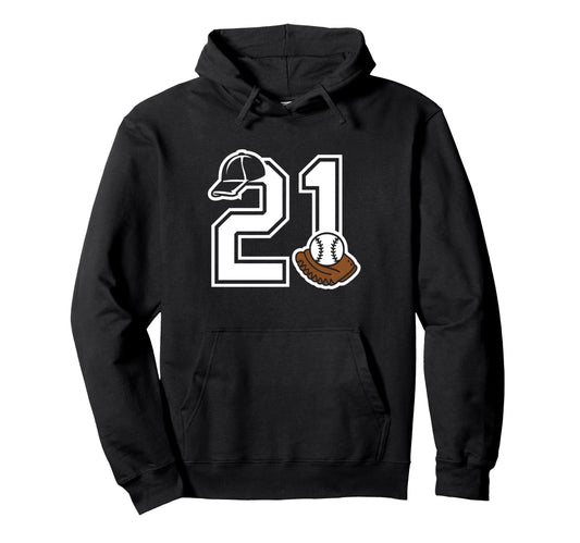 21St Birthday Baseball 21 Year Hoodie - Casual Everyday Wear for Adults - T-Shirt, Sweatshirt, Hoodie