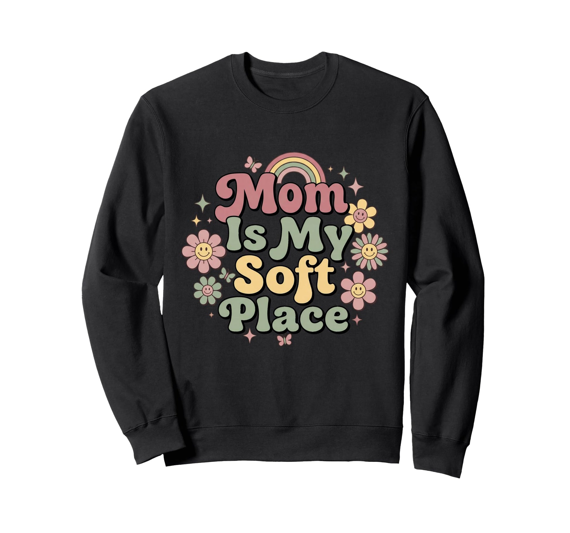 Mom Is My Soft Place Floral Sweatshirt - Graphic Print for Adults - T-Shirt, Sweatshirt, Hoodie