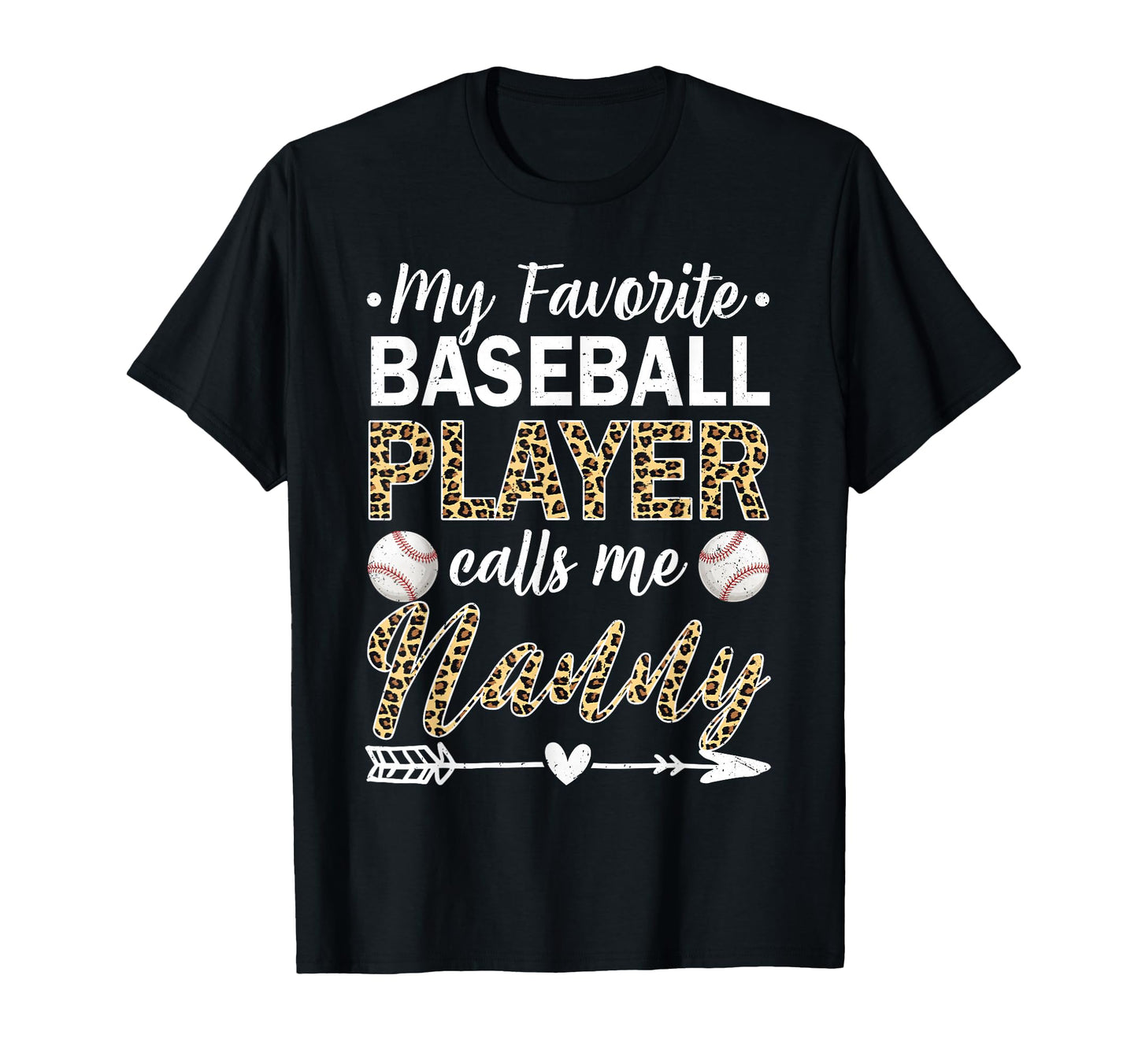 My Favorite Baseball Player Calls Me Nanny T-Shirt - Trendy Graphic Unisex - T-Shirt, Sweatshirt, Hoodie