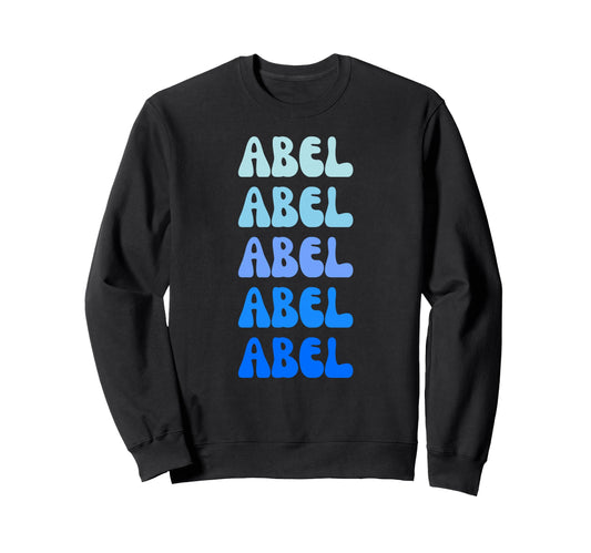 Abel Name Stack Sweatshirt - Novelty Apparel Unisex - T-Shirt, Sweatshirt, Hoodie