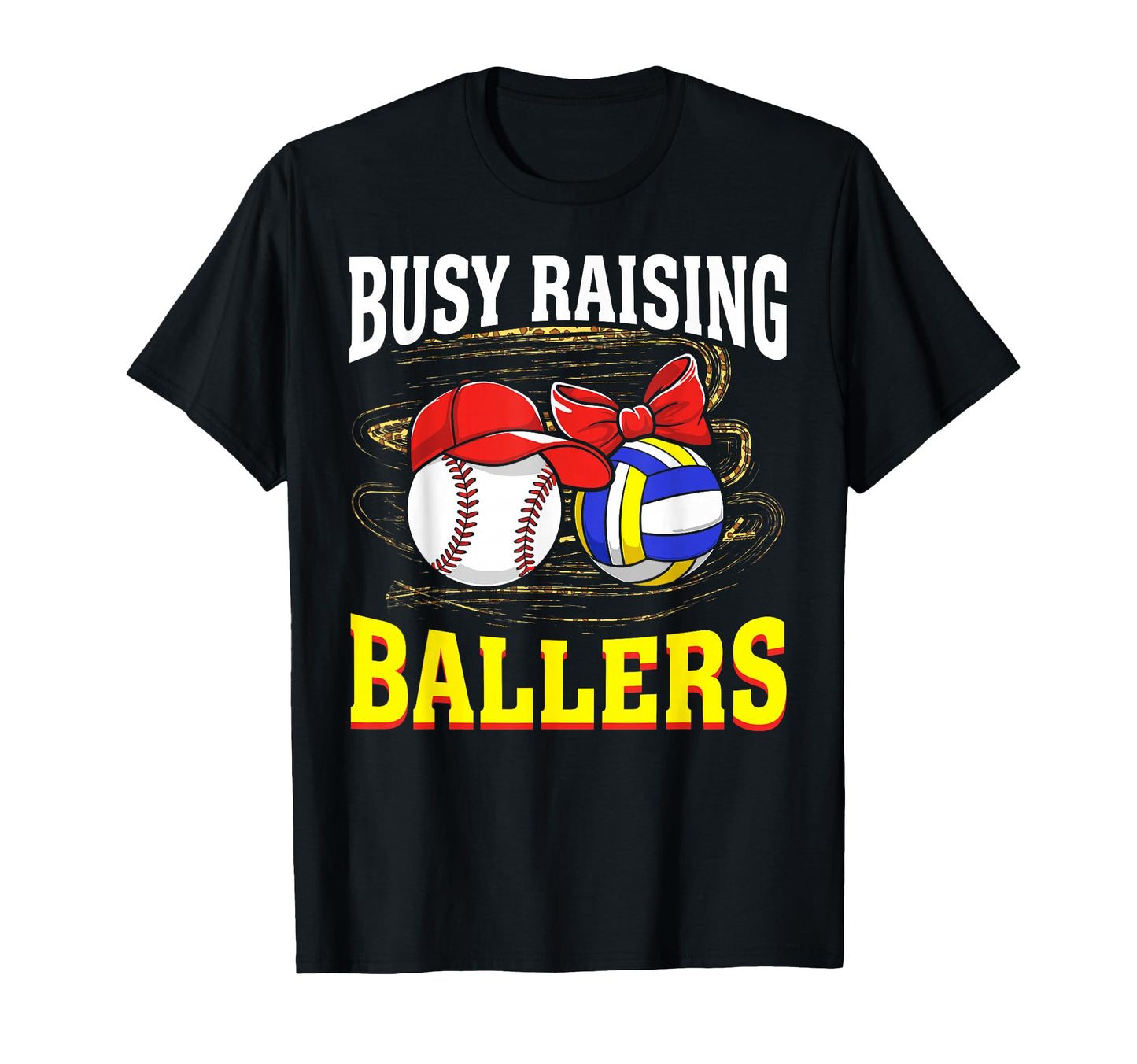 Busy Raising Ballers Baseball T-Shirt - Streetwear Style Men Women - T-Shirt, Sweatshirt, Hoodie
