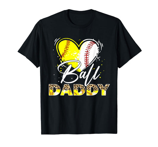 Ball Daddy Leopard Baseball Softball T-Shirt - Aesthetic Graphic Unisex - T-Shirt, Sweatshirt, Hoodie