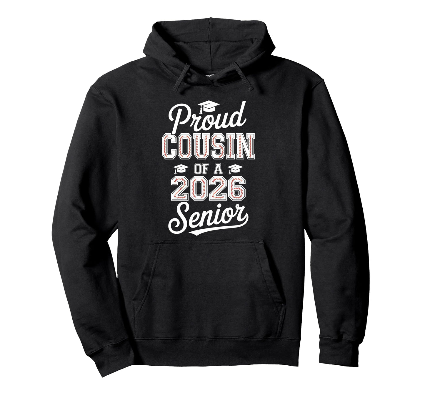Proud Cousin 2026 Senior Baseball Hoodie - Trendy Graphic Men Women - T-Shirt, Sweatshirt, Hoodie