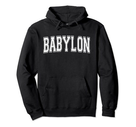 Babylon Ny New York Usa Sports Hoodie - Aesthetic Graphic for Adults - T-Shirt, Sweatshirt, Hoodie