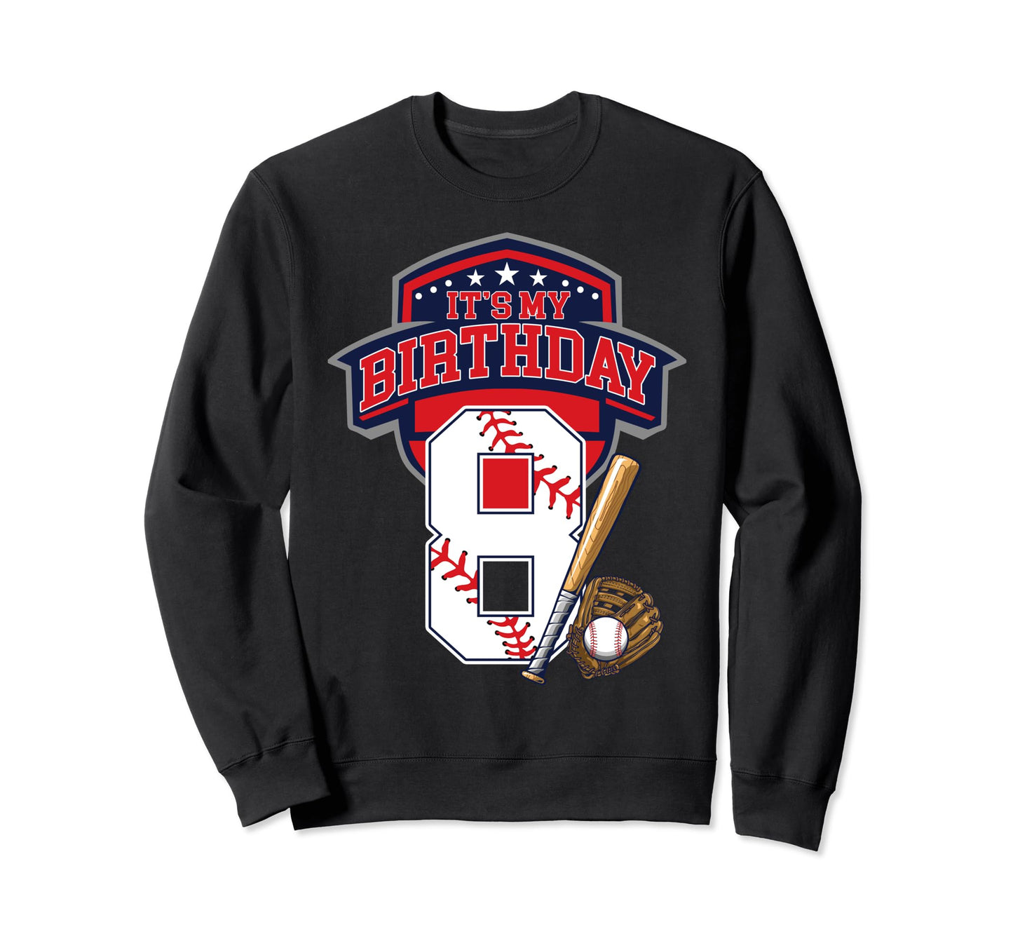 Its My 8Th Baseball Birthday Party Sweatshirt - Unique Graphic Men Women - T-Shirt, Sweatshirt, Hoodie