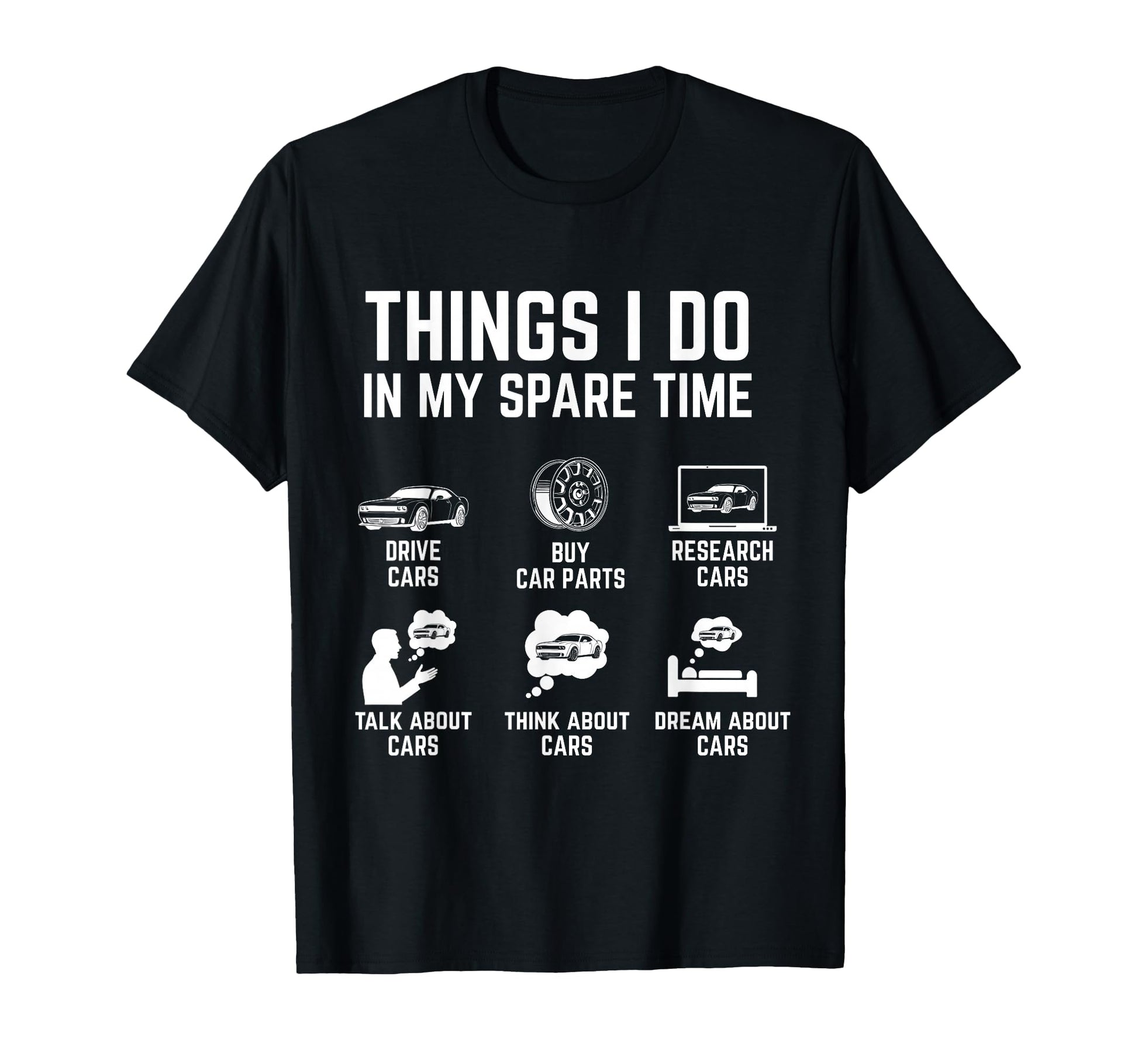 Things I Do My Spare Time Funny Car Guy T-Shirt - Aesthetic Graphic Unisex - T-Shirt, Sweatshirt, Hoodie