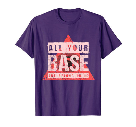 All Your Base Are Belong To Us Video T-Shirt - Trendy Graphic Men Women - T-Shirt, Sweatshirt, Hoodie