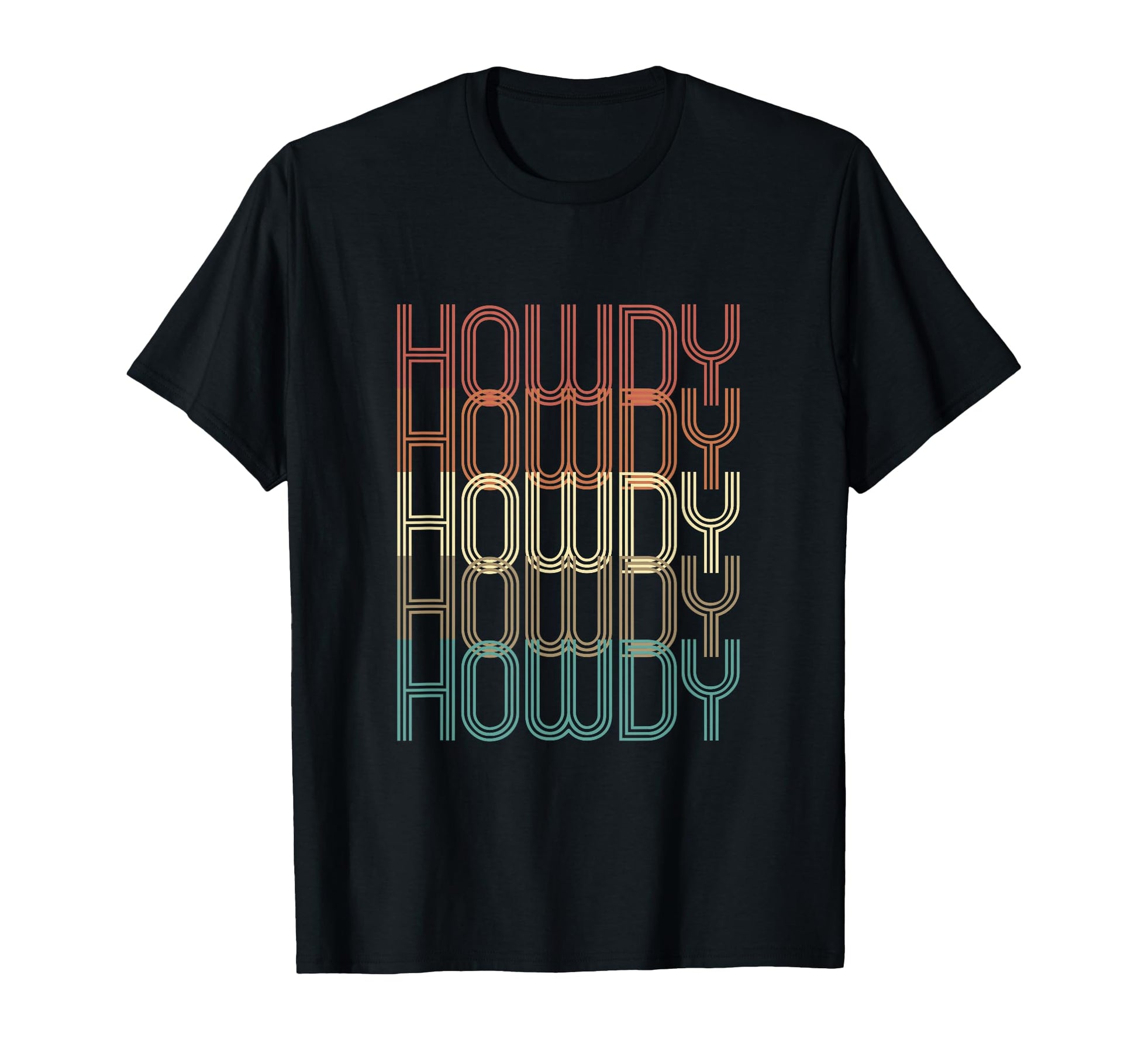 Howdy Howdy Howdy Country Western T-Shirt - Minimalist Print for Adults - T-Shirt, Sweatshirt, Hoodie