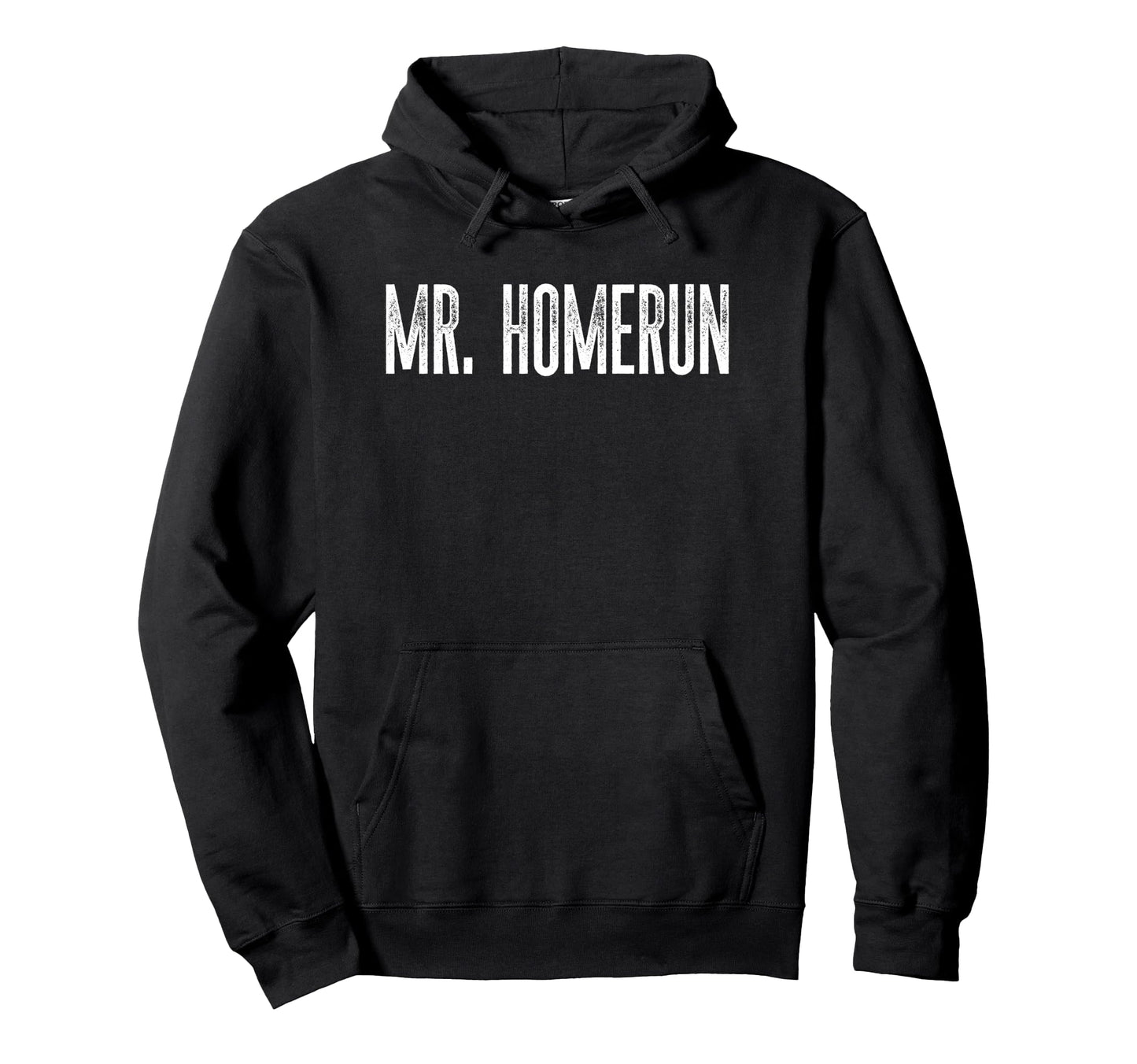 Funny Mr Homerun Fun Gag Novelty Hoodie - Unique Graphic for Adults - T-Shirt, Sweatshirt, Hoodie