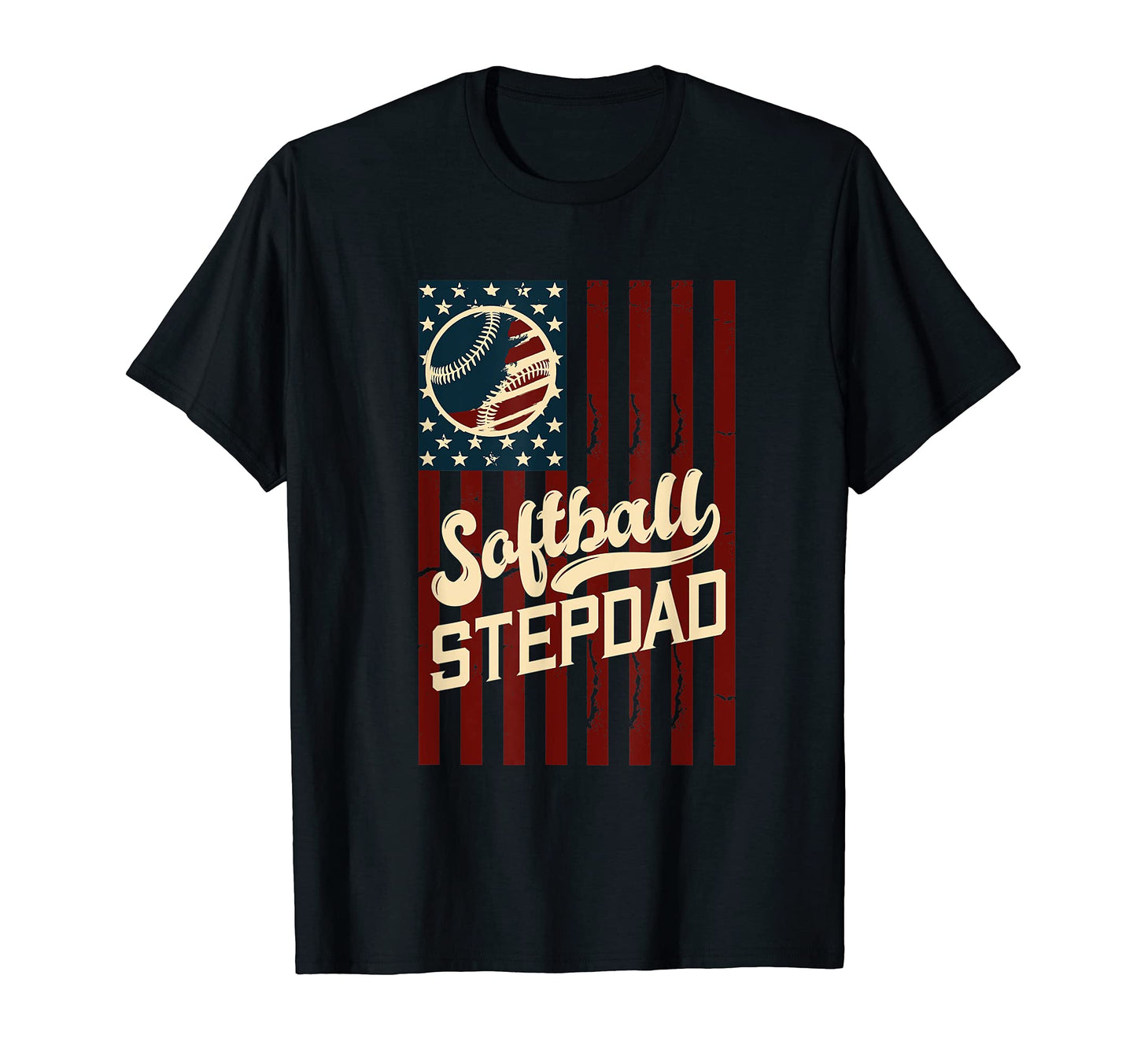 Softball Stepdad American Flag T-Shirt - Casual Everyday Wear Men Women - T-Shirt, Sweatshirt, Hoodie