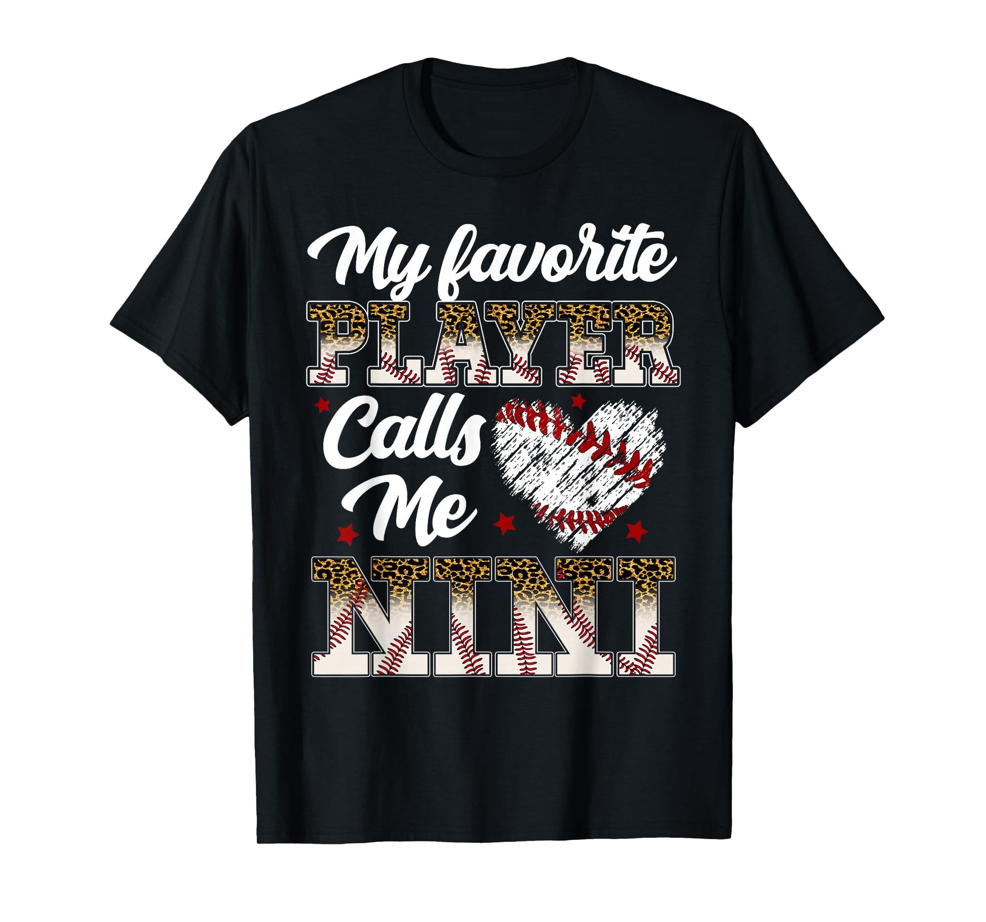 My Favorite Player Calls Me Nini T-Shirt - Graphic Print for Adults - T-Shirt, Sweatshirt, Hoodie