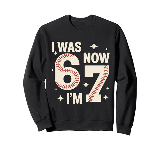 Baseball 7Th Birthday Funny 6 7 Sweatshirt - Graphic Print for Adults - T-Shirt, Sweatshirt, Hoodie