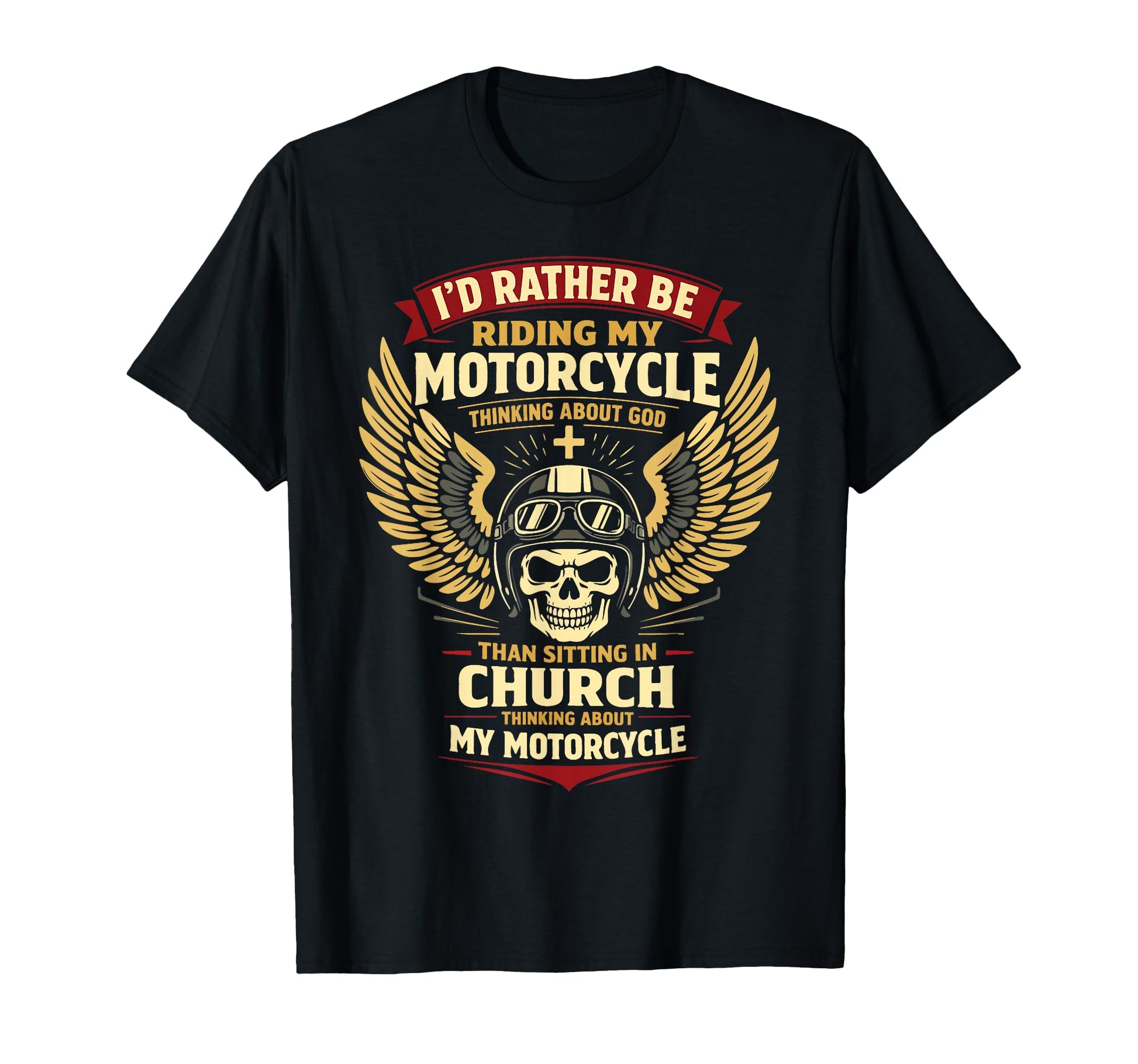 Christian Motorcycle Biker Id Rather T-Shirt - Aesthetic Graphic Unisex - T-Shirt, Sweatshirt, Hoodie