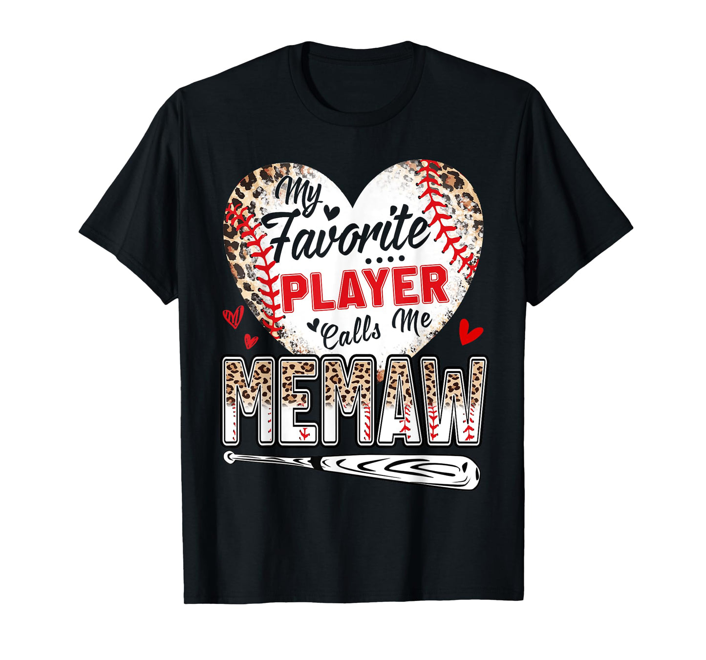 My Favorite Player Calls Me Memaw T-Shirt - Novelty Apparel for Adults - T-Shirt, Sweatshirt, Hoodie
