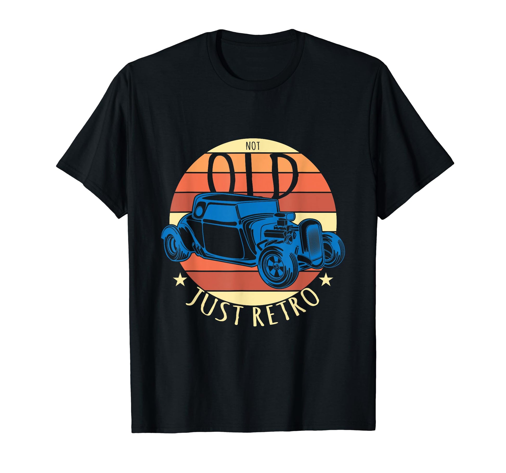 Not Old Just Car Automobile T-Shirt - Trendy Graphic for Adults - T-Shirt, Sweatshirt, Hoodie