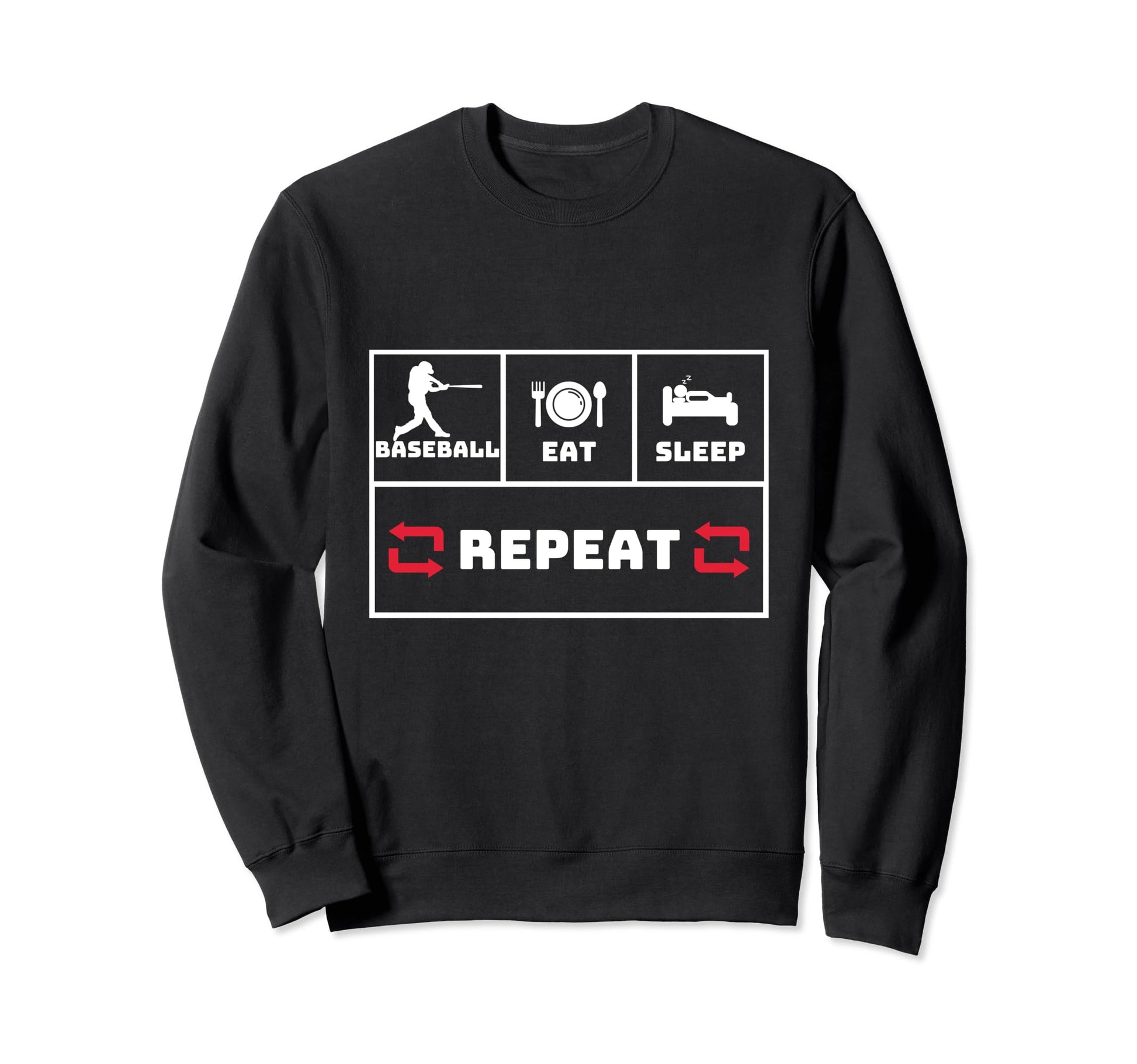 Baseball Eat Sleep Repeat Home Run Sweatshirt - Trendy Graphic Men Women - T-Shirt, Sweatshirt, Hoodie