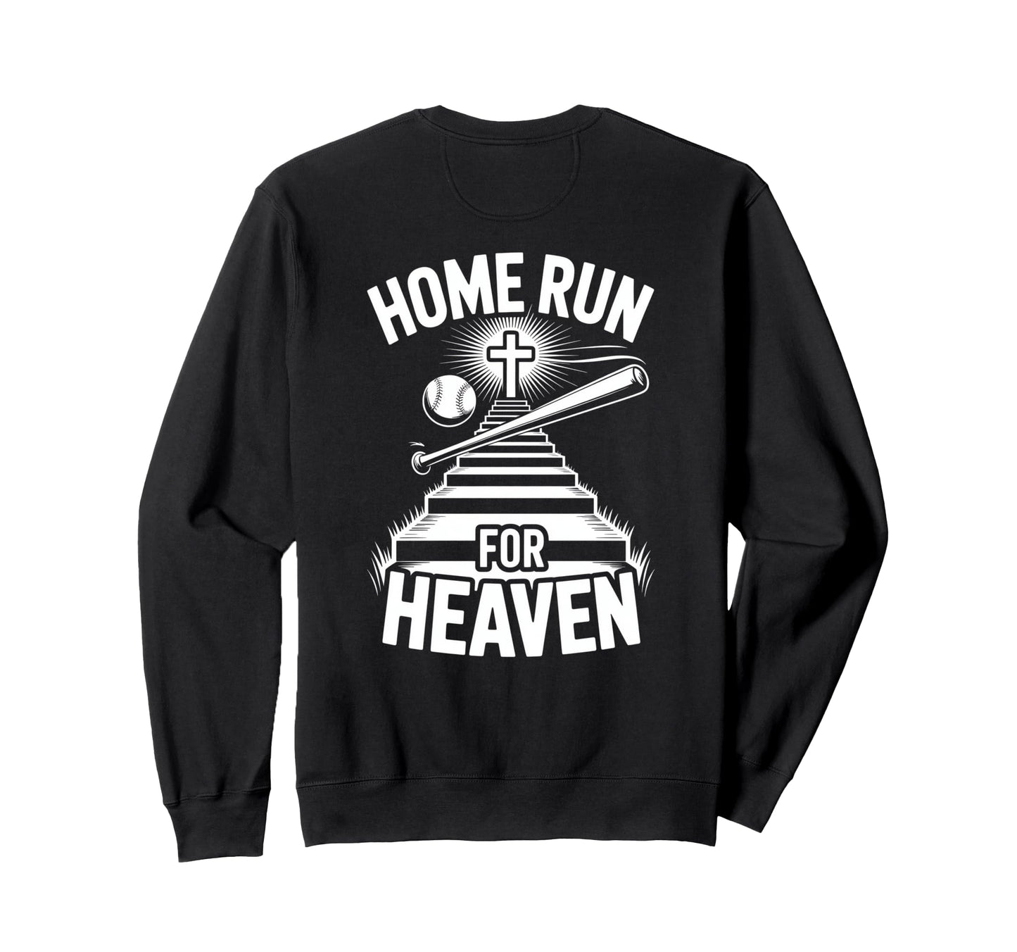 Home Run Heaven Christian Sweatshirt - Aesthetic Graphic for Adults - T-Shirt, Sweatshirt, Hoodie
