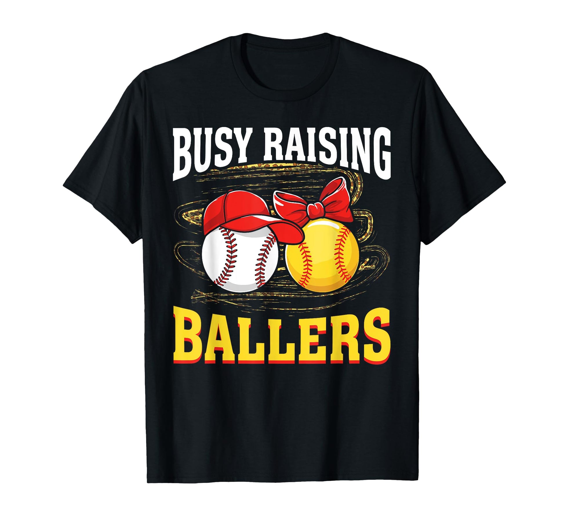 Busy Raising Ballers Baseball Softball T-Shirt - Unique Graphic for Adults - T-Shirt, Sweatshirt, Hoodie