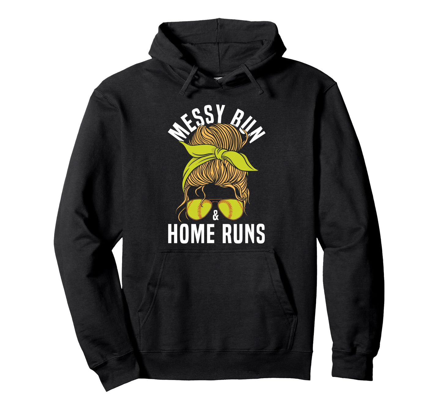 Softball Mom Messy Bun Home Runs Hoodie - Casual Everyday Wear for Adults - T-Shirt, Sweatshirt, Hoodie