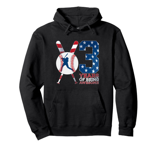 3 Years Being Awesome Baseball 3Rd Hoodie - Unique Graphic for Adults - T-Shirt, Sweatshirt, Hoodie