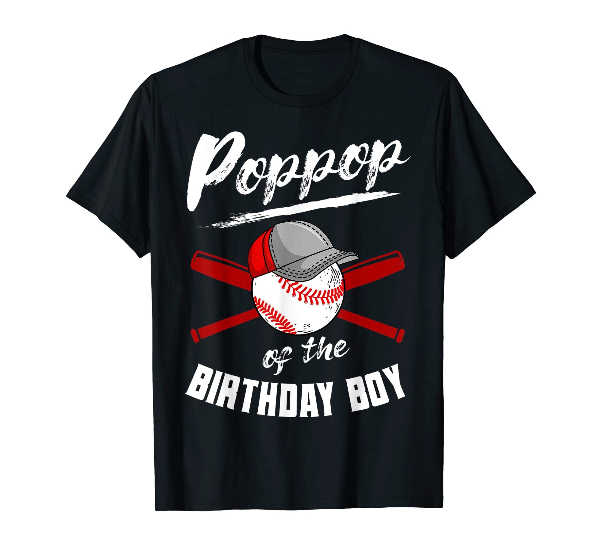 Poppop Birthday Baseball Bday Party T-Shirt - Graphic Print for Adults - T-Shirt, Sweatshirt, Hoodie