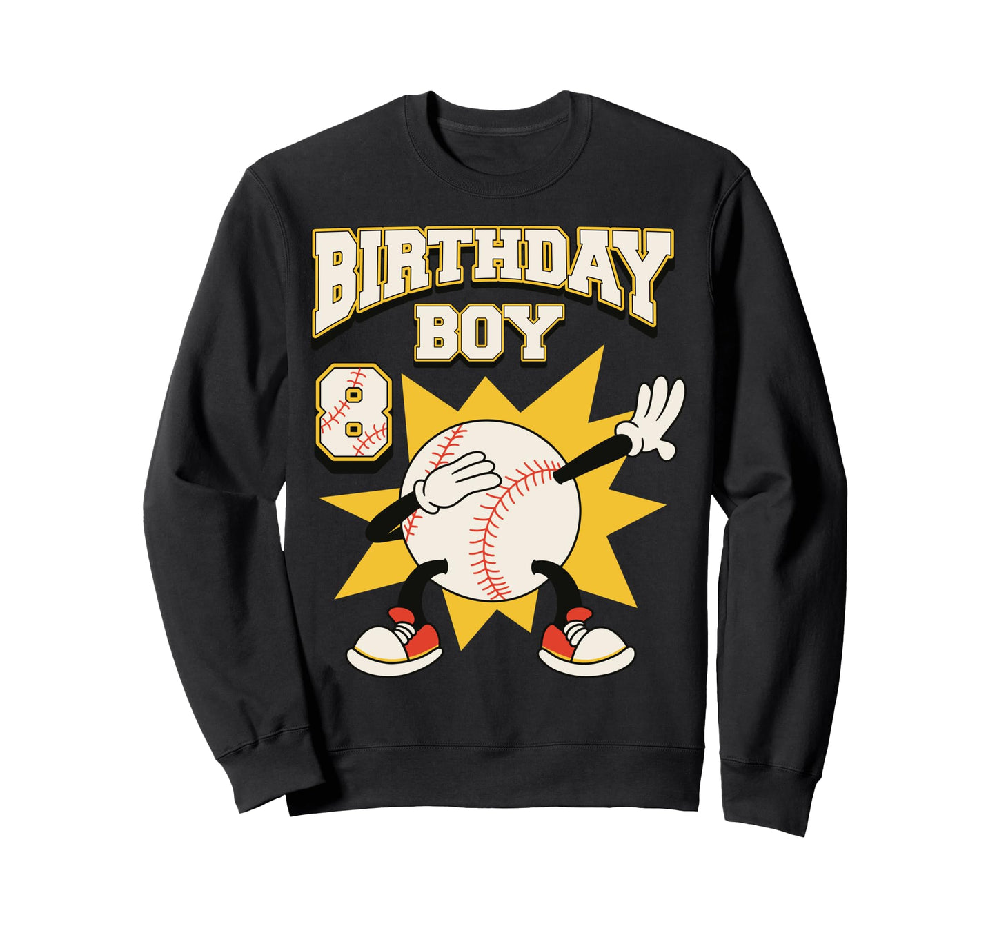 Baseball Dab Birthday Sweatshirt - Graphic Print Men Women - T-Shirt, Sweatshirt, Hoodie