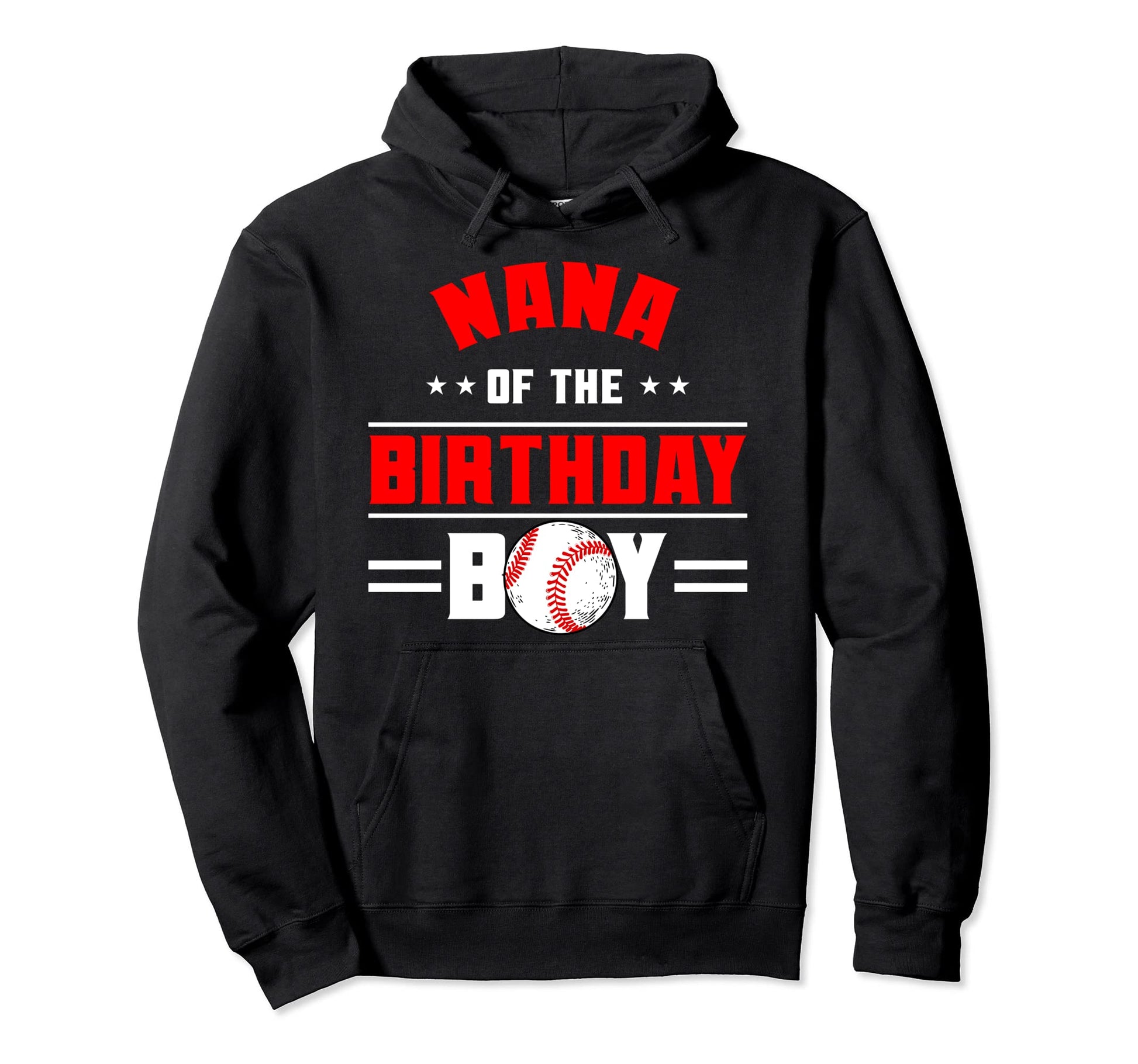 Nana Birthday Baseball Theme Family Hoodie - Fun Novelty Design Unisex - T-Shirt, Sweatshirt, Hoodie