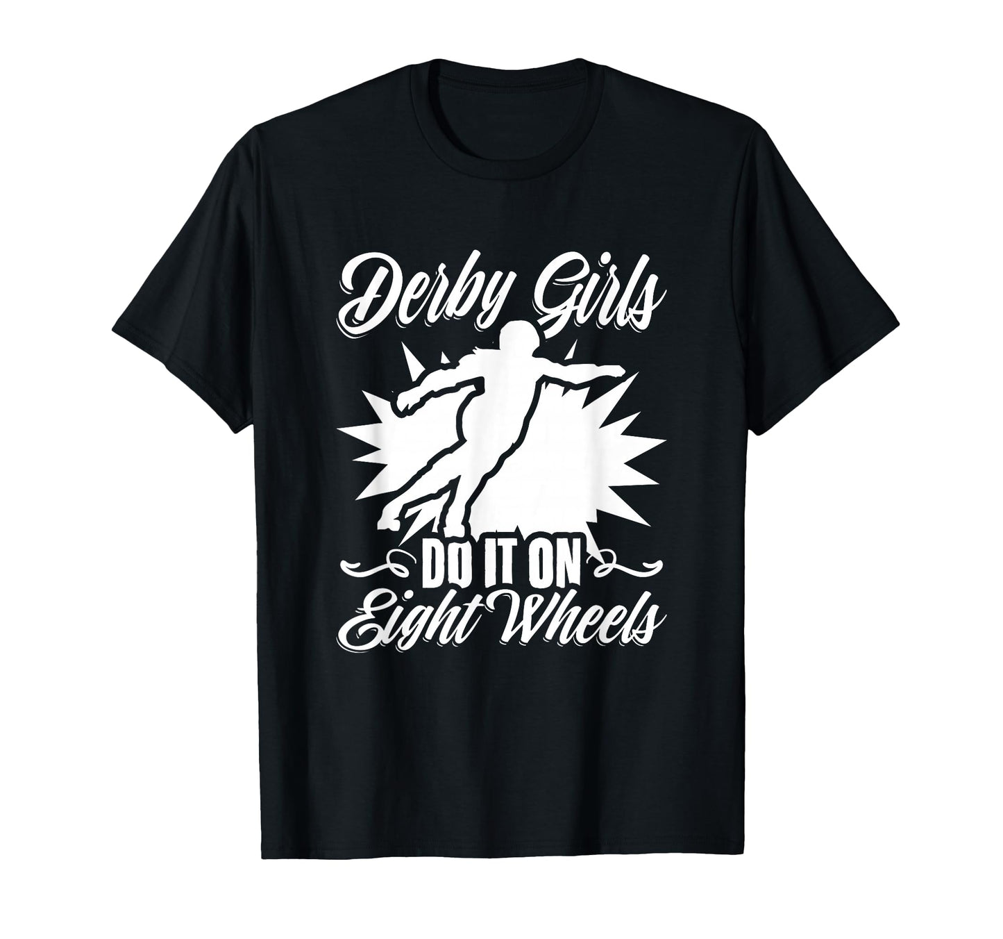Eight Wheel Roller Derby Skater Skates T-Shirt - Minimalist Print Unisex - T-Shirt, Sweatshirt, Hoodie