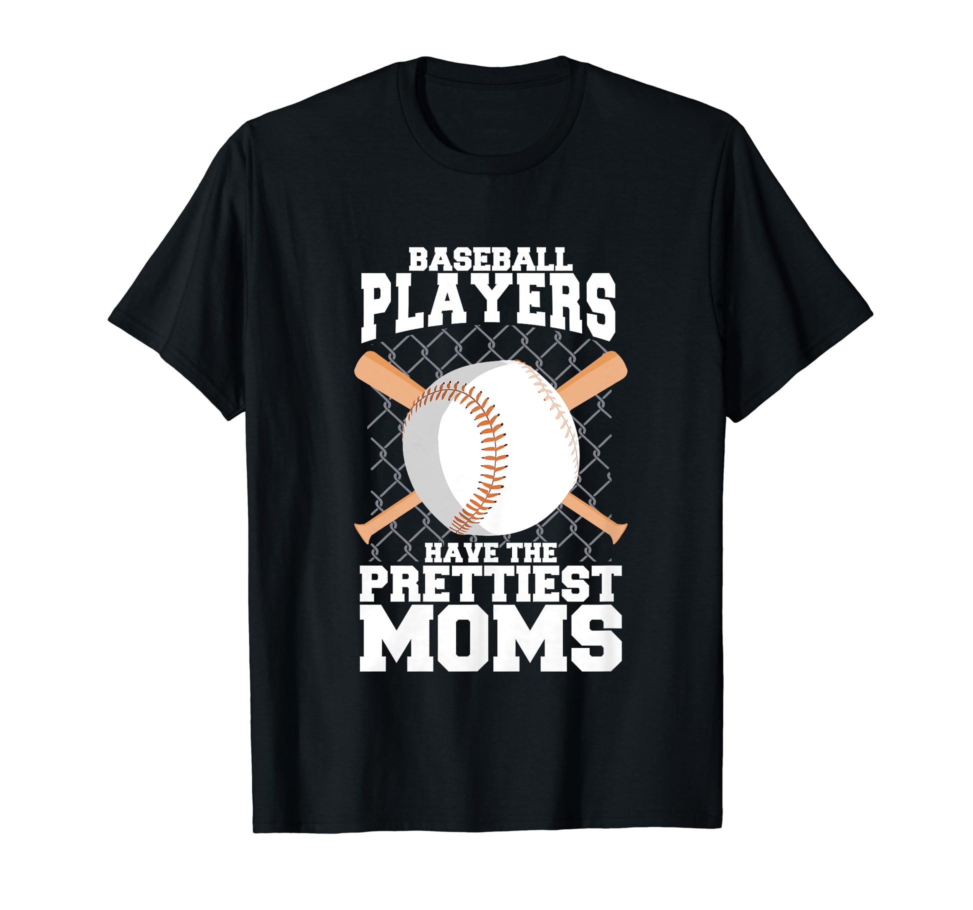 Baseball Players Have Prettiest T-Shirt - Fun Novelty Design Men Women - T-Shirt, Sweatshirt, Hoodie