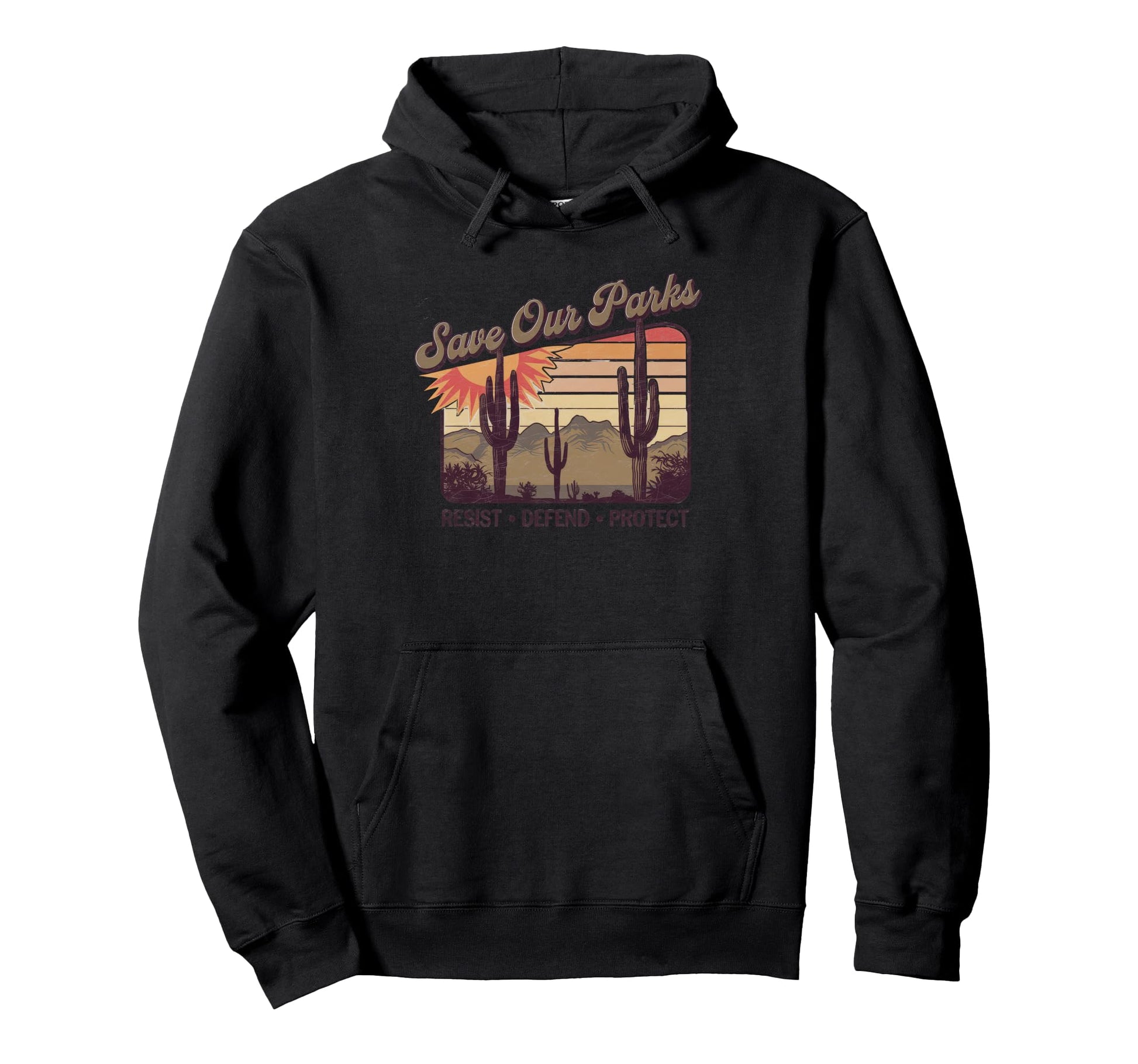 Save Our Parks Protect National Park Hoodie - Streetwear Style for Adults - T-Shirt, Sweatshirt, Hoodie