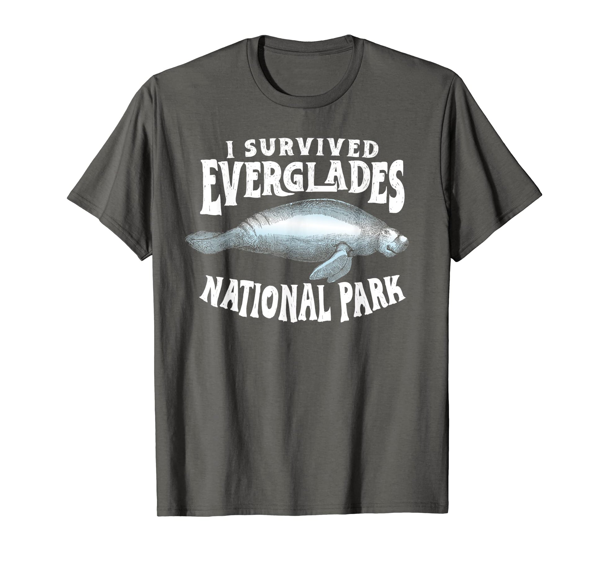 I Survived Everglades National Park T-Shirt - Streetwear Style for Adults - T-Shirt, Sweatshirt, Hoodie