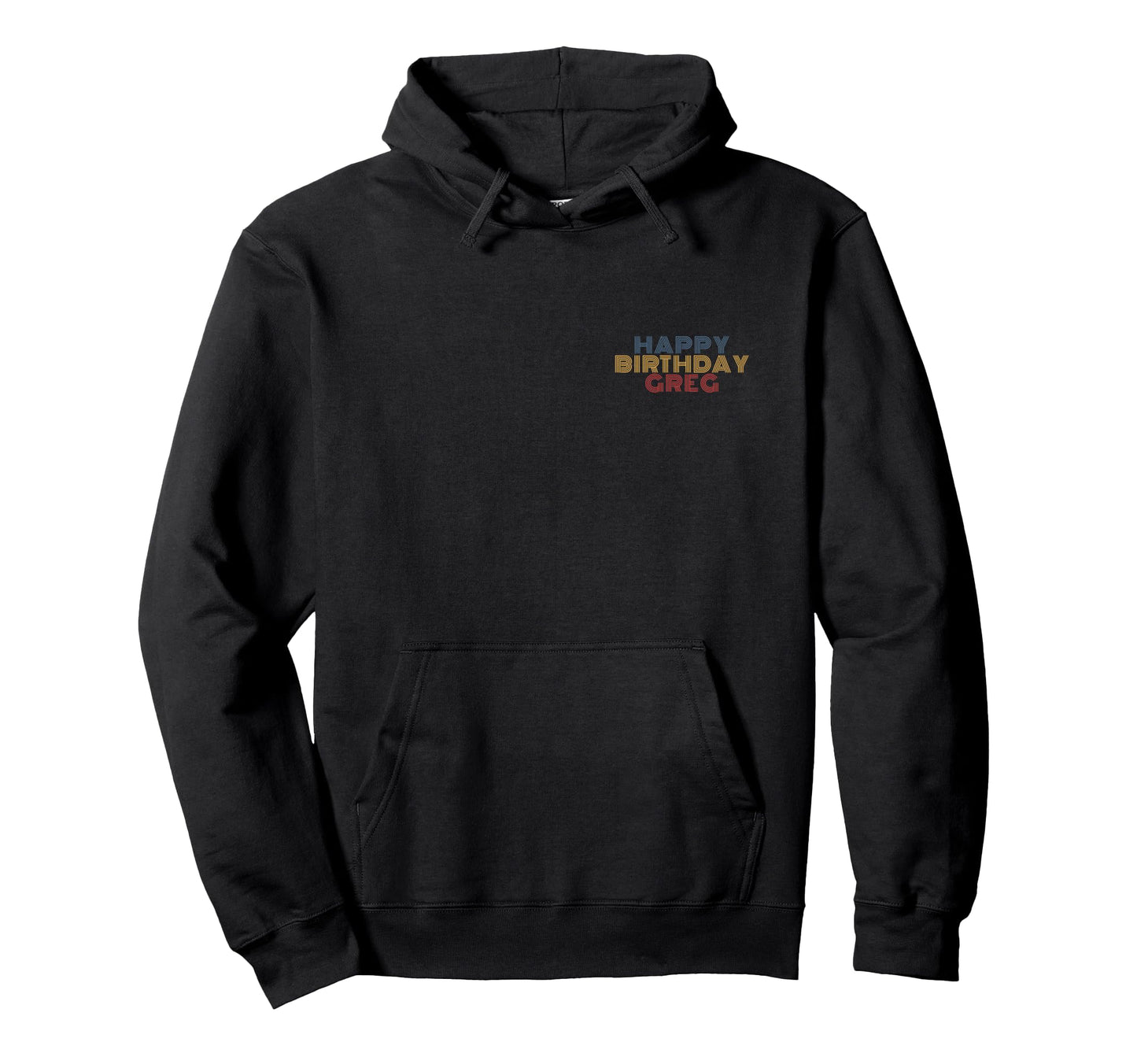 Happy Birthday Greg Personalized Name Hoodie - Minimalist Print Men Women - T-Shirt, Sweatshirt, Hoodie